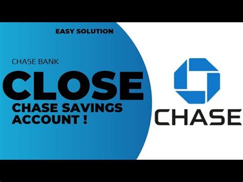 closing chase savings account online.